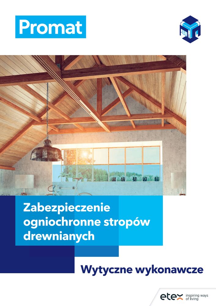 Zabezpieczenie ogniochronne stropów drewnianych. Wytyczne wykonawcze.