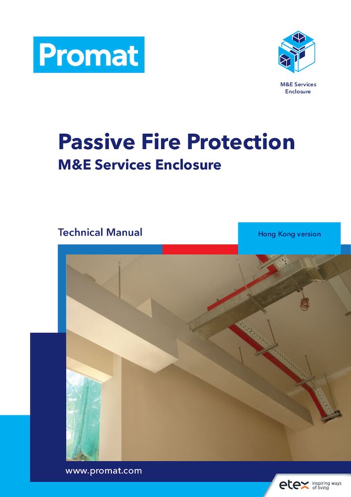 Passive Fire Protection Mechanical and Electrical Services Enclosure Technical Manual